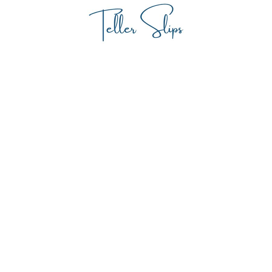 Reusable Teller Slips